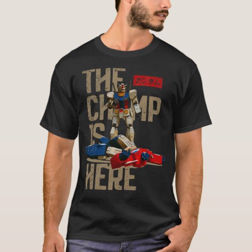 The Champ is Here Hero Edition T_Shirt