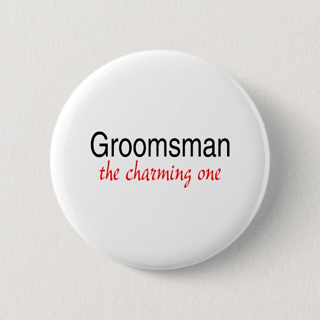 The Charming Groomsman Button (Front)