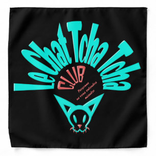 The Chat Tcha Tcha club Bandana