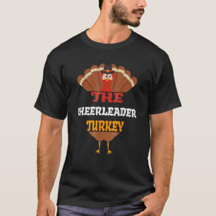 The Cheerleader Turkey Matching Family Group Thank T-Shirt