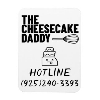 The Cheesecake Daddy Maget Magnet