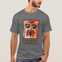 The Chicken Bird Whisperer, Funny Rooster, Lover F