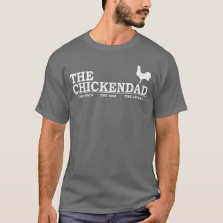 The Chicken Dad Pet Loveree Cute funny family fami T-Shirt