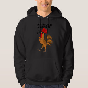 The Chicken Whisperer Chicken Farming Chicken Hoodie