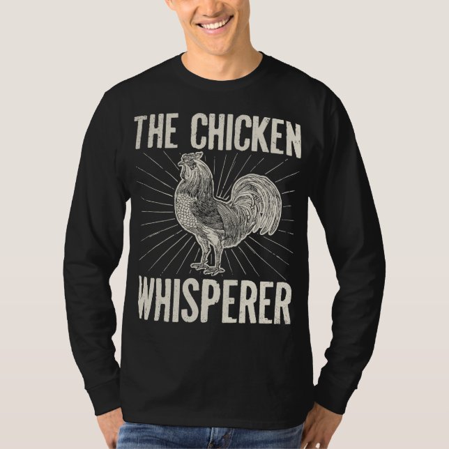 The Chicken Whisperer Farmer Gift T-Shirt (Front)