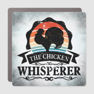 The Chicken Whisperer Funny Car Magnet