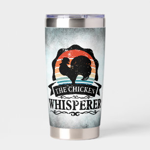 The Chicken Whisperer Funny Insulated Tumbler