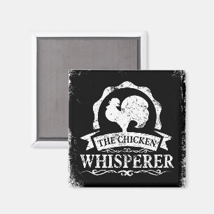 The Chicken Whisperer Funny Magnet