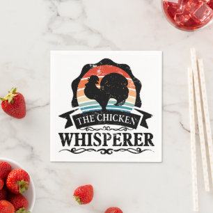 The Chicken Whisperer Funny Napkins