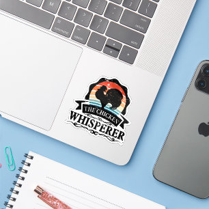 The Chicken Whisperer Funny Sticker