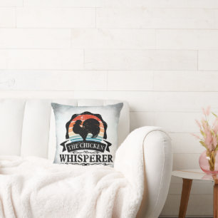 The Chicken Whisperer Funny Throw Pillow