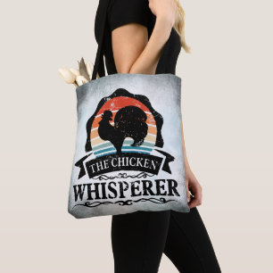 The Chicken Whisperer Funny Tote Bag