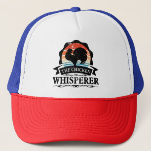 The Chicken Whisperer Funny Trucker Hat