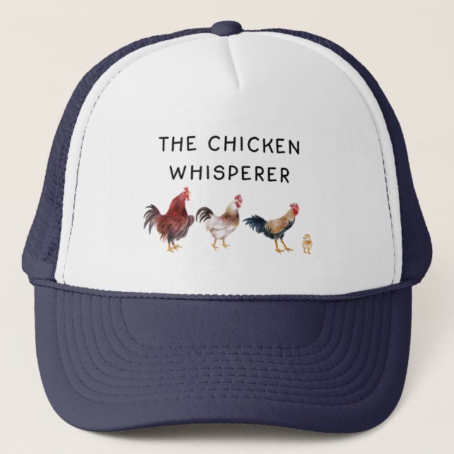 The Chicken Whisperer Trucker Hat (Front)