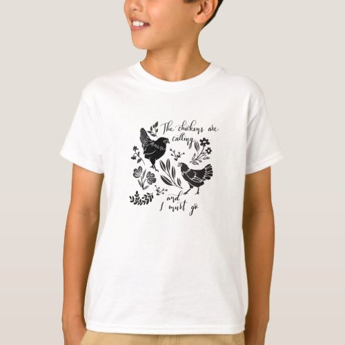 The Chickens Are Calling Kids Basic T_Shirt