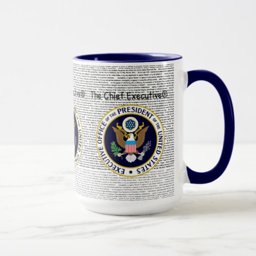 The Chief Executive US Presidente Mug
