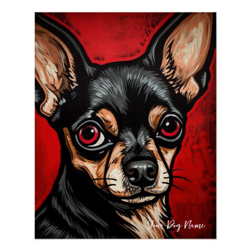 The Chihuahua Dog Red and Black 001 _ Ulises Dall Poster