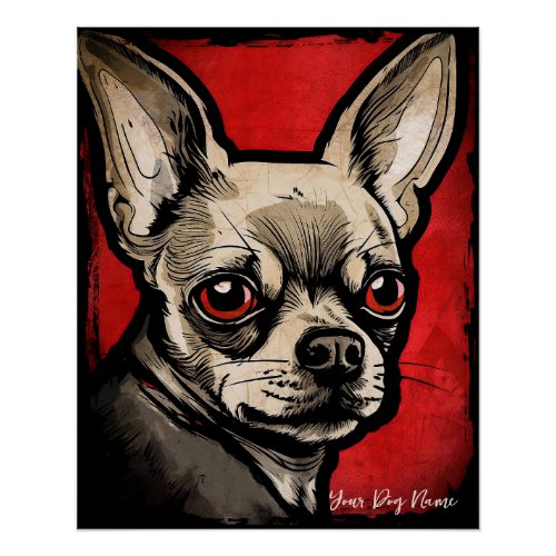 The Chihuahua Dog Red and Black 003 _ Ulises Dall Poster