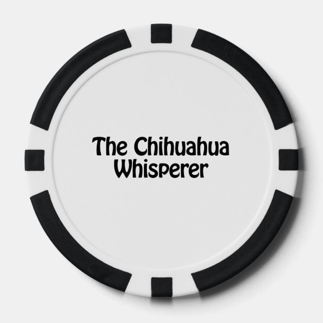 the chihuahua whisperer poker chips (Front)