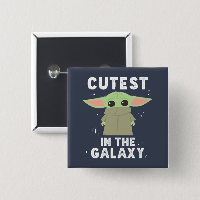 The Child | Cutest in the Galaxy Button (Front & Back)