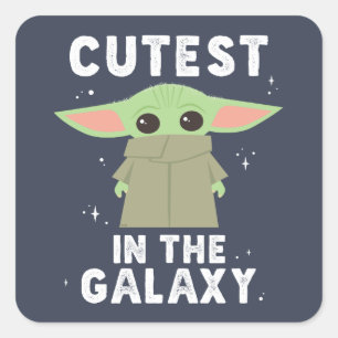 The Child Cutest in the Galaxy Square Sticker