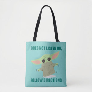 The Child   Does Not Listen of Follow Directions Tote Bag