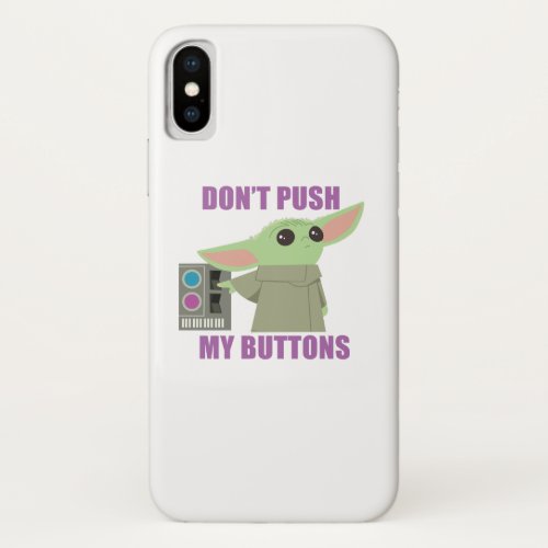 The Child | Don't Push My Buttons iPhone X Case