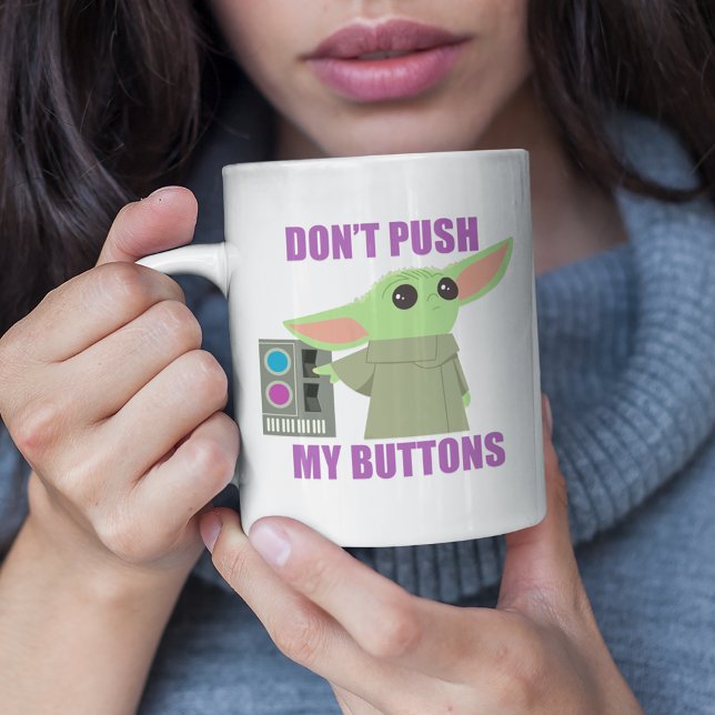 The Child | Don't Push My Buttons Coffee Mug