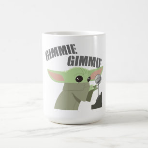 The Child   Gimmie, Gimmie Coffee Mug