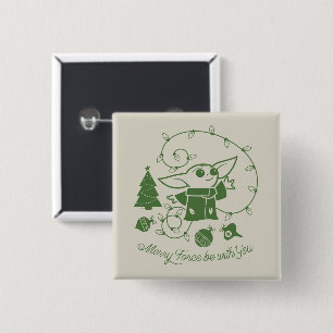 The Child Merry Force be with You - Green Button