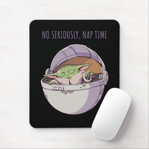 The Child  No Seriously Nap Time Mouse Pad