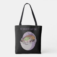 The Child | No Seriously, Nap Time Tote Bag | Zazzle