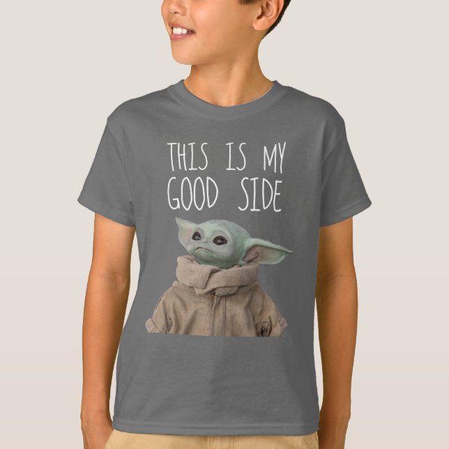 The Child This Is My Good Side T-Shirt (Front)