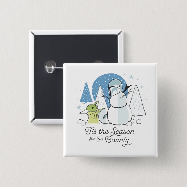 The Child | Tis the Season for the Bounty Button (Front & Back)