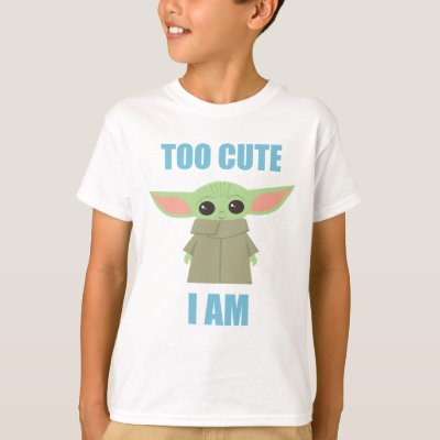 The Child - Too Cute I Am T-Shirt