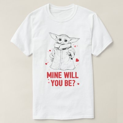The Child Valentine | Mine Will You Be? T-Shirt