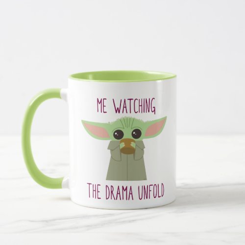 The Child _ Watching The Drama Unfold Mug