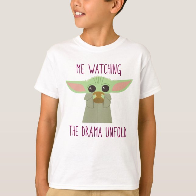 The Child - Watching The Drama Unfold T-Shirt (Front)