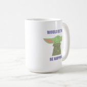 The Child - Would Rather Be Napping Coffee Mug (Front Right)