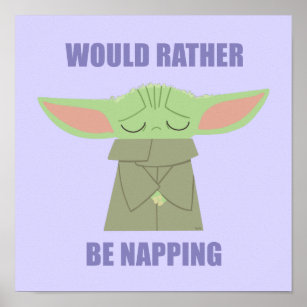 https://rlv.zcache.com/the_child_would_rather_be_napping_poster-r857da555a0934665a19fd93faaf96646_wvk_8byvr_307.jpg