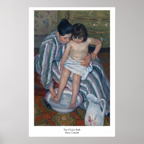The Childs Bath  Mary Cassatt  Poster