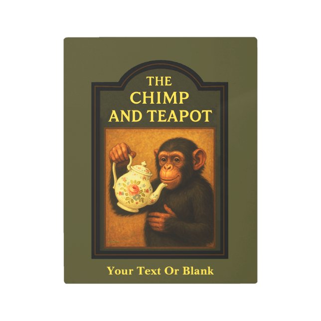 The Chimp And Teapot Pub Metal Print (Front)