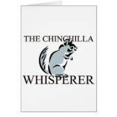 The Chinchilla Whisperer (Front)