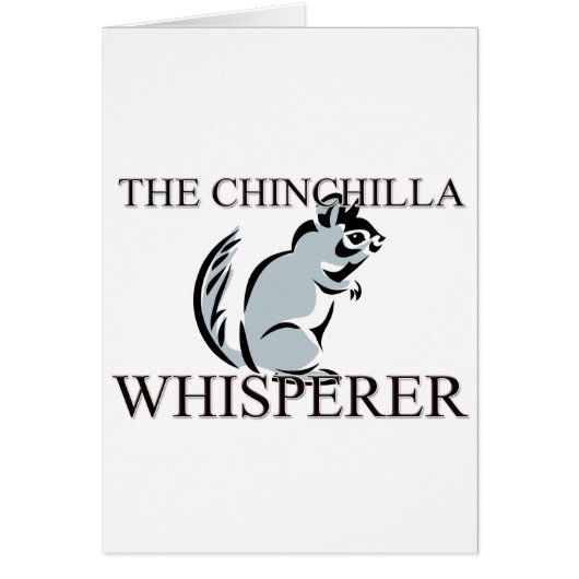 The Chinchilla Whisperer Cards (Front)