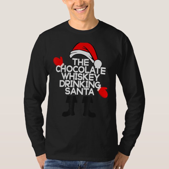 The Chocolate Whiskey Drinking Santa Funny Holiday T-Shirt (Front)