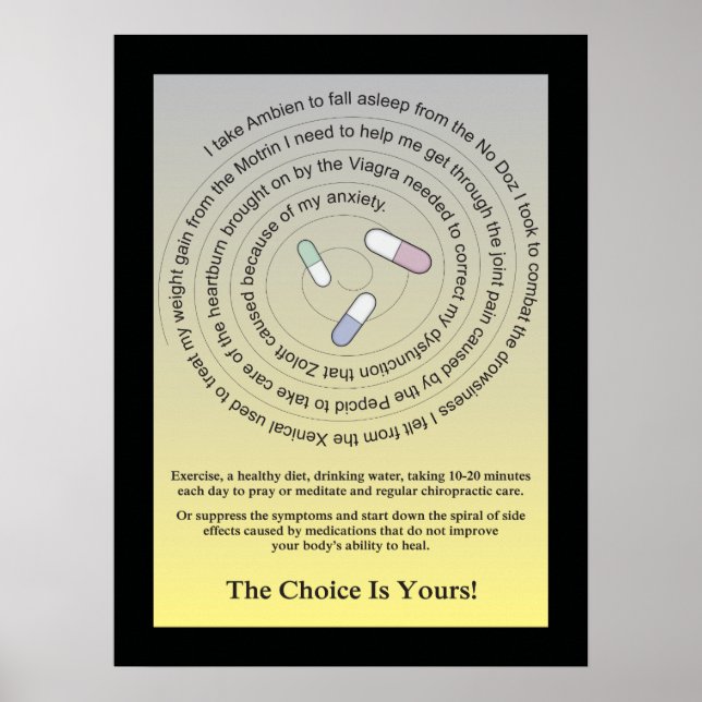 The Choice Is Yours Chiropractic Poster (Front)