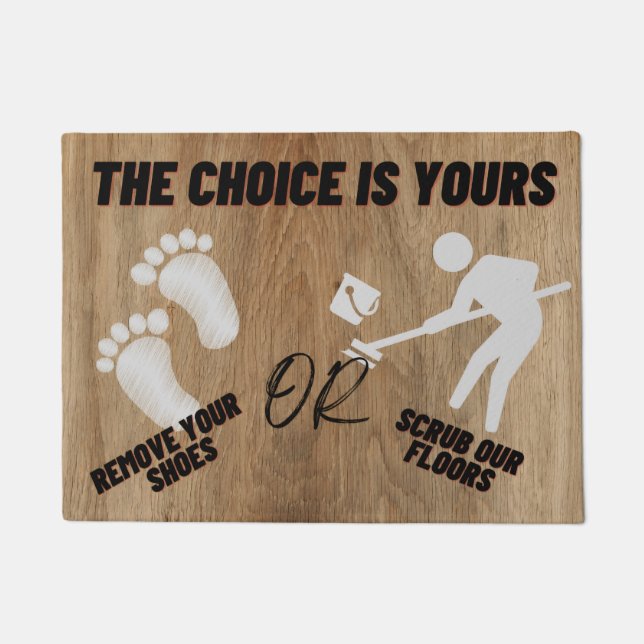 The choice is yours! doormat (Front)