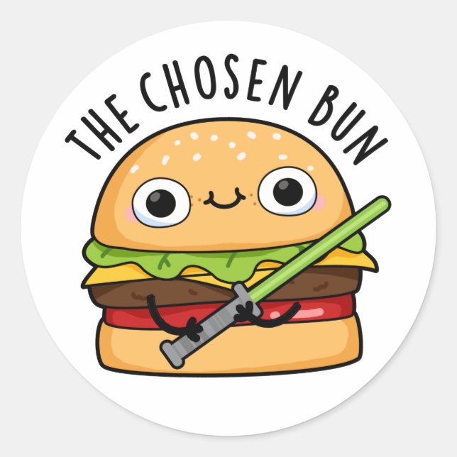 The Chosen Bun Funny Food Warrior Bun Pun Classic Round Sticker (Front)