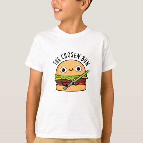 The Chosen Bun Funny Food Warrior Bun Pun T_Shirt