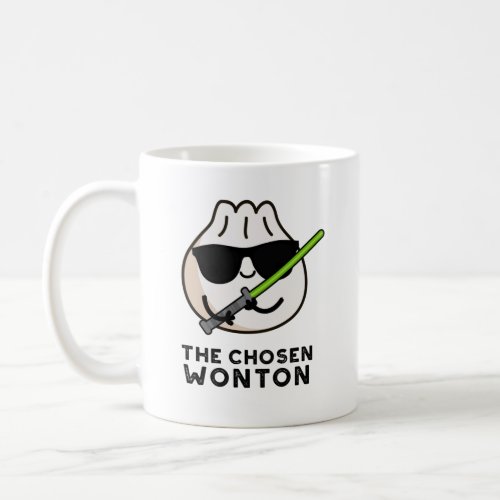 The Chosen Wonton Funny Food Pun  Coffee Mug